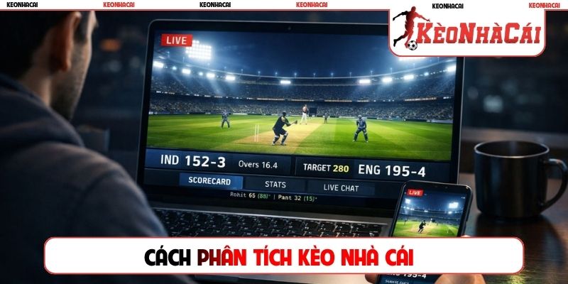 Cách phân tích kèo nhà cái