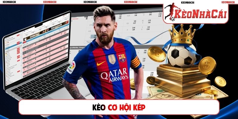 Kèo cơ hội kép