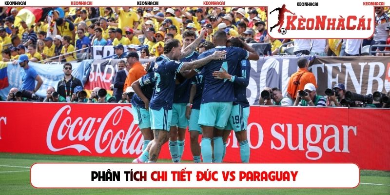 Phân tích chi tiết Đức vs Paraguay